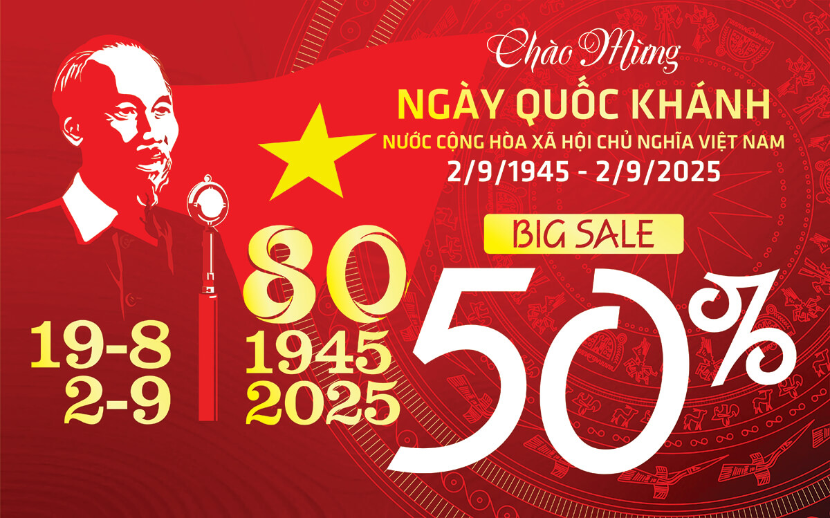 TỰ HÀO VIỆT NAM - SALE MỪNG 80 NĂM QUỐC KHÁNH